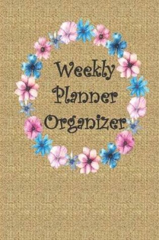Cover of Weekly Planner Organizer