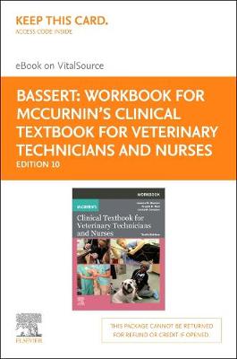 Book cover for Workbook for Mccurnin's Clinical Textbook for Veterinary Technicians Elsevier eBook on Vitalsource (Retail Access Card)