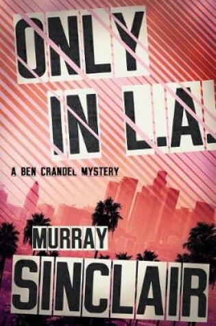 Cover of Only in L.A.