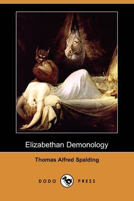 Book cover for Elizabethan Demonology (Dodo Press)