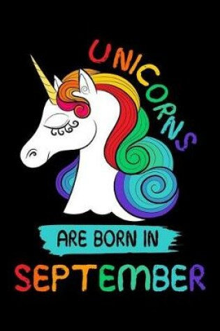 Cover of Unicorns Are Born In September