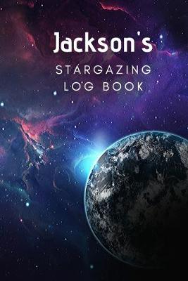 Book cover for Jackson's Stargazing Log Book