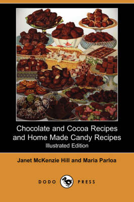 Book cover for Chocolate and Cocoa Recipes and Home Made Candy Recipes (Illustrated Edition) (Dodo Press)