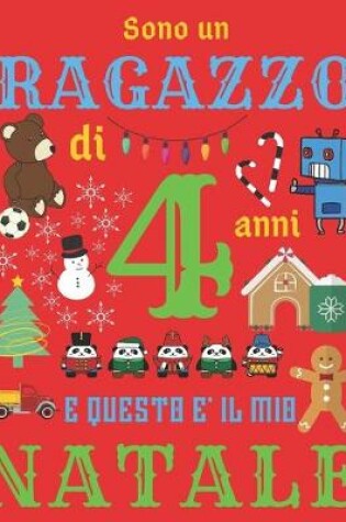 Cover of Sono un ragazzo di 4 anni e questo e il mio Natale