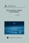 Book cover for The Neutral Upper Atmosphere