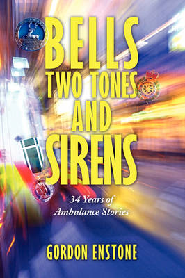 Cover of Bells, Two Tones & Sirens