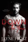 Book cover for Down To You