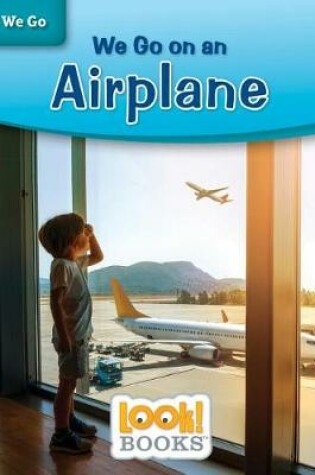 Cover of We Go on an Airplane