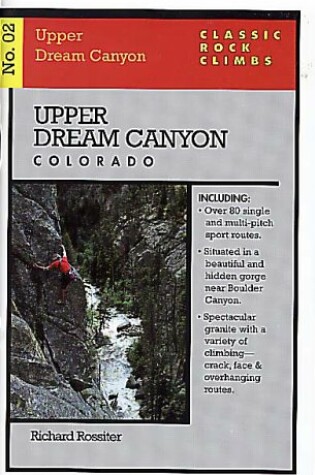 Cover of Classic Rock Climbs No. 02 Upper Dream Canyon, Colorado