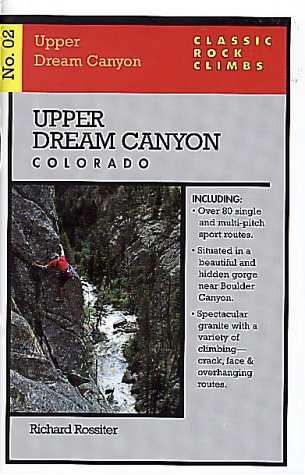 Book cover for Classic Rock Climbs No. 02 Upper Dream Canyon, Colorado