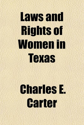 Book cover for Laws and Rights of Women in Texas