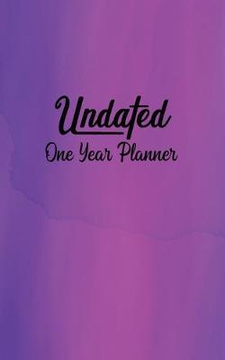 Book cover for Undated One Year Planner