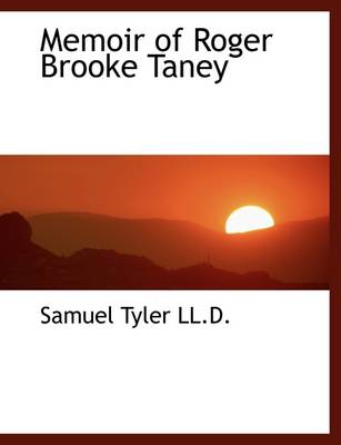 Book cover for Memoir of Roger Brooke Taney