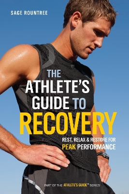 Book cover for The Athlete's Guide to Recovery