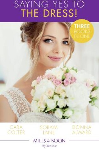 Cover of Saying Yes To The Dress!