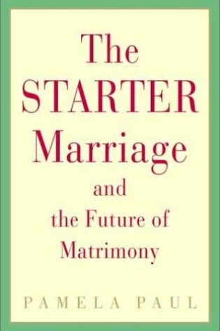 Cover of Starter Marriage & Future of Matri