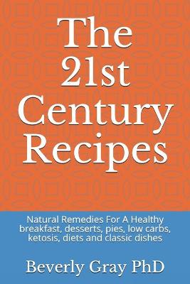 Book cover for The 21st Century Recipes