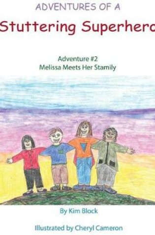 Cover of Adventures of a Stuttering Superhero