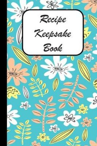 Cover of Recipe Keepsake Book
