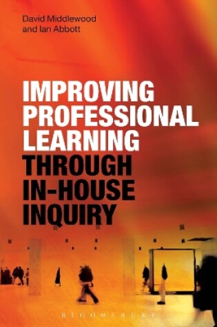 Cover of Improving Professional Learning through In-house Inquiry