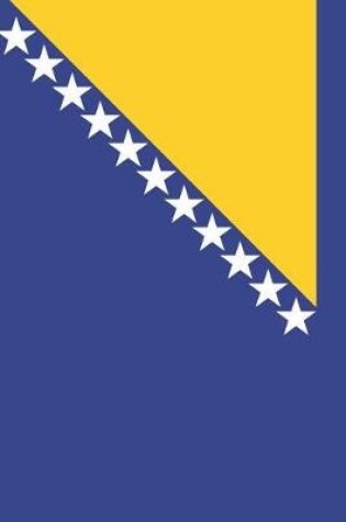 Cover of Bosnia and Herzegovia Flag Notebook - Bosnian and Herzegovinian Flag Book - Bosnia and Herzegovia Travel Journal