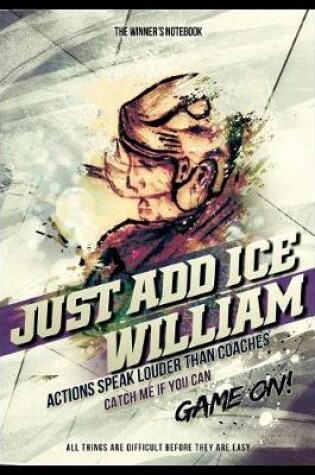 Cover of Just Add Ice William