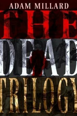 Cover of The Dead Trilogy