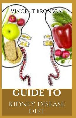 Book cover for Guide to Kidney Disease Diet