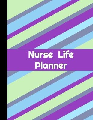 Book cover for Nurse Life Planner