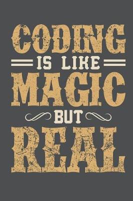 Book cover for Coding Is Like Magic But Real