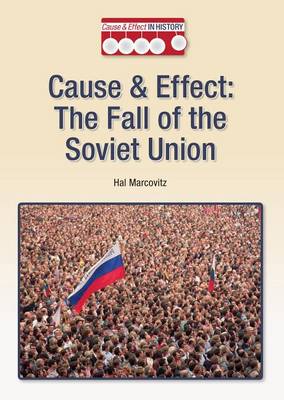 Book cover for Cause & Effect: The Fall of the Soviet Union