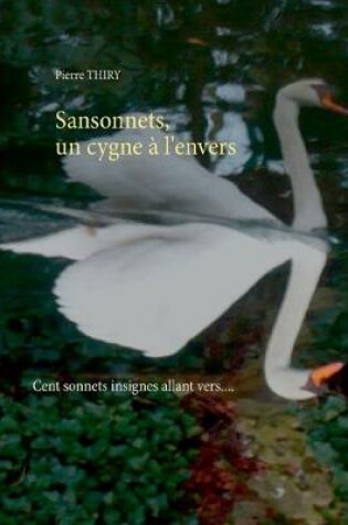Cover of Sansonnets, un cygne à l'envers