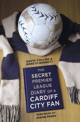 Book cover for The Secret Premier League Diary of a Cardiff City Fan