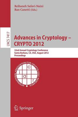 Cover of Advances in Cryptology -- CRYPTO 2012