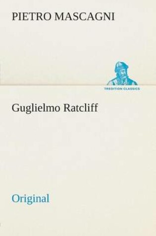 Cover of Guglielmo Ratcliff