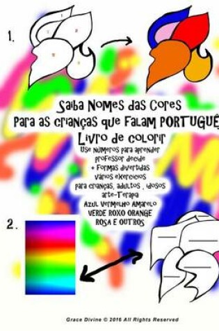 Cover of Aprender nombres de colores para niños que hablan español Libro de colorear Utilizar números para aprender profesor decide formas de la diversión múltiples ejercicios para niños, adultos ancianos Terapia artística