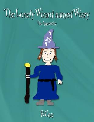 Book cover for The Lonely Wizard Named Wizzy