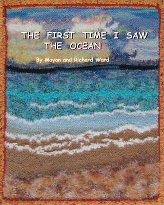 Book cover for The First Time I Saw The Ocean