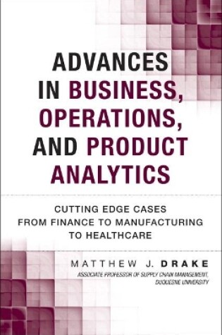 Cover of Advances in Business, Operations, and Product Analytics
