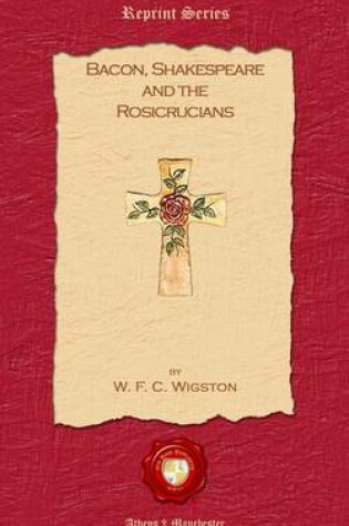 Cover of Bacon, Shakespeare and the Rosicrusians