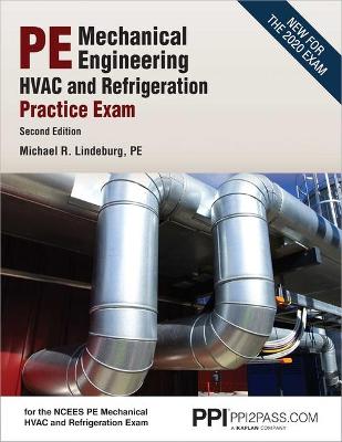 Book cover for Ppi Pe Mechanical HVAC and Refrigeration Practice Exam, 2nd Edition - Comprehensive and Realistic Practice Exam for the Pe Mechanical HVAC and Refrigeration Exam