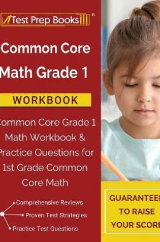 Cover of Common Core Math Grade 1 Workbook