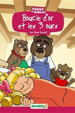 Cover of Boucle D'Or Et Les 3 Ours