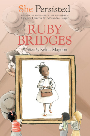 Cover of She Persisted: Ruby Bridges