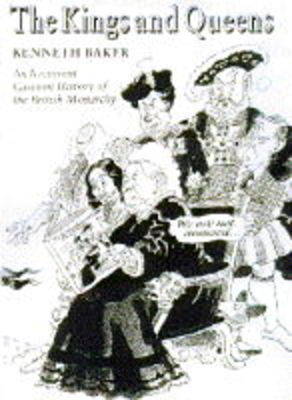 Book cover for Kings and Queens, The:An Irreverent Cartoon History of the Britis