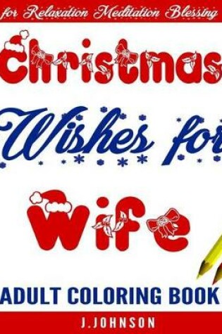 Cover of Christmas Wishes for Wife