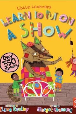 Cover of Learn To Put On A Show