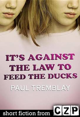 Book cover for It's Against the Law to Feed the Ducks