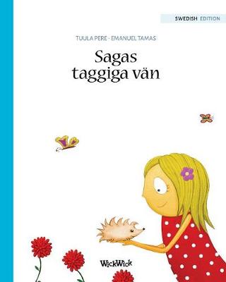 Book cover for Sagas Taggiga Vän