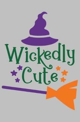 Cover of Wickedly cute